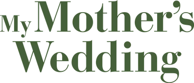 My Mother's Wedding