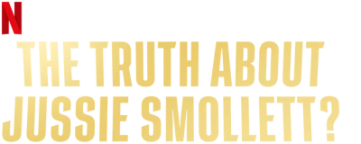 The Truth About Jussie Smollett?